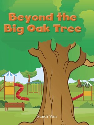 cover image of Beyond the Big Oak Tree